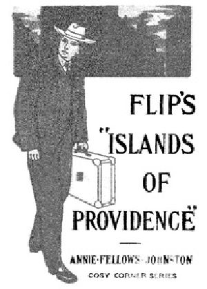 [Gutenberg 25978] • Flip's "Islands of Providence"